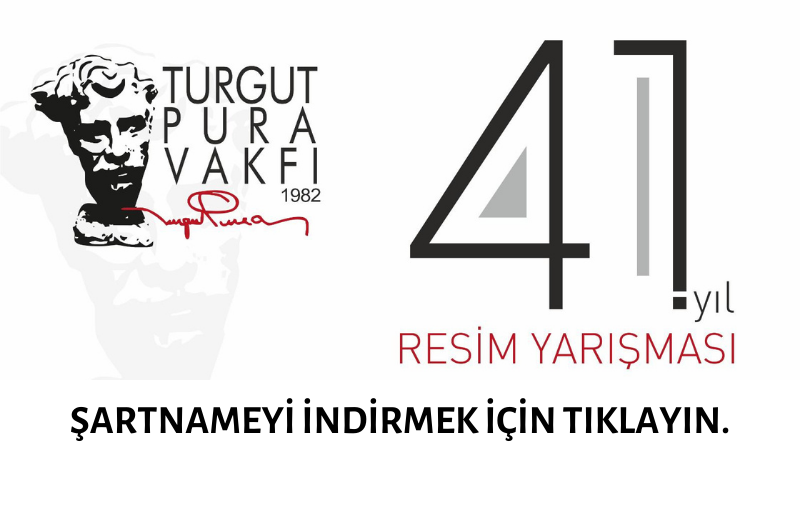 TURGUT PURA VAKFI 41.YIL RESİM YARIŞMASI ŞARTNAMESİ
